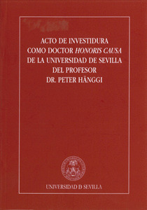 ACTO DE INVESTIDURA COMO DOCTOR HONORIS CAUSA DE LA UNIVERSIDAD DE SEVILLA DEL P