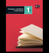 LLENGUA CATALANA I LITERATURA, 1 BATXILLERAT