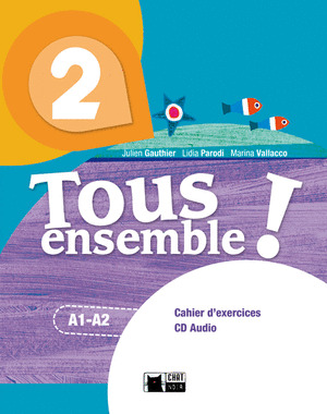 TOUS ENSEMBLE 2 PORTFOLIO. CAHIER D'EXERCISES + CD