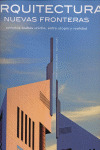 NUEVAS FRONTERAS DE LA ARQUITECTURA