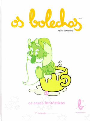 BIBLIOTECA BÁSICA OS BOLECHAS. OS SERES FANTÁSTICOS