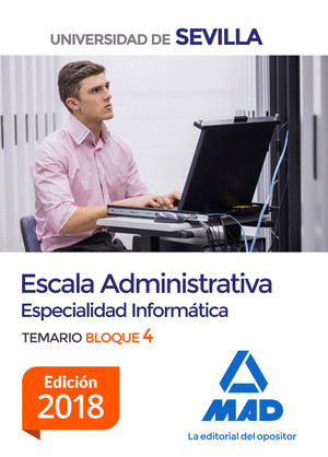 ESCALA ADMINISTRATIVA (ESPECIALIDAD INFORMATICA) DE LA UNIVERSIDAD DE SEVILLA. B