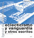ECLECTICISMO Y VANGUARDIA