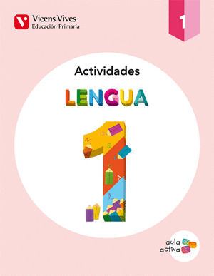 LENGUA 1. ACTIVIDADES (1.1-1.2-1.3) AULA ACTIVA