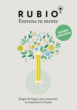 RUBIO ENTRENA TU MENTE: JUEGOS DE LÓGICA PARA MANTENER TU MEMORIA EN FORMA
