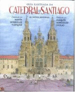 GUIA ILUSTRADA DA CATEDRAL DE SANTIAGO