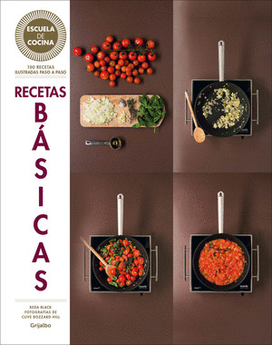 RECETAS BÁSICAS. ESCUELA DE COCINA