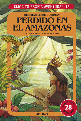 PERDIDO EN EL AMAZONAS. ELIGE TU PROPIA AVENTURA 13