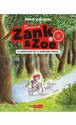 AVENTURAS DE ZANK & ZOE. EL MONSTRUO DE LA MONTAÑA NEGRA