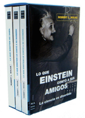LO QUE EINSTEIN CONTO A SUS AMIGOS. ESTUCHE 3 VOLUMENES