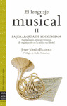 LENGUAJE MUSICAL: LA JERARQUIA DE LOS SONIDOS