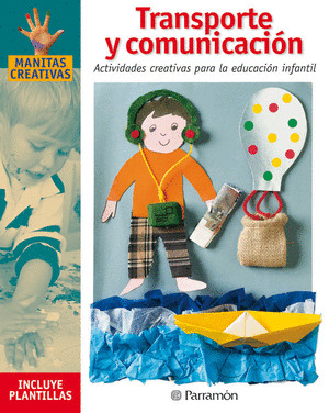TRANSPORTE Y COMUNICACION (MANITAS CREATIVAS)