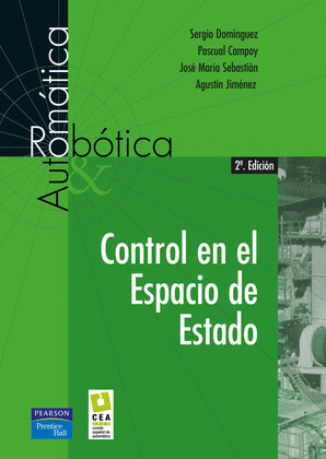 CONTROL EN EL ESPACIO DE ESTADO (2ª ED.) (ROBOTICA AUTOMATIC