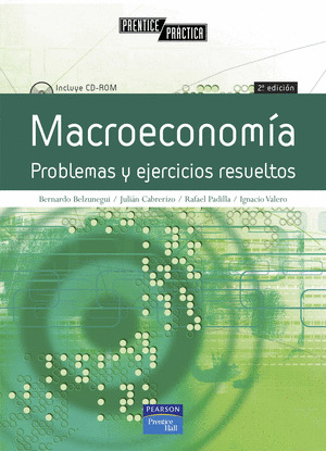 MACROECONOMIA. PROBLEMAS Y EJERCICIOS RESUELTOS