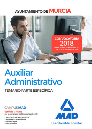 AUXILIAR ADMINISTRATIVO DEL AYUNTAMIENTO DE MURCIA. TEMARIO PARTE ESPECÍFICA