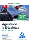 AGENTE DE LA ERTZAINTZA  ESCALA BÁSICA. TEMARIO VOLUMEN 1