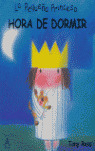 PEQUEÑA PRINCESA/HORA DE DORMIR