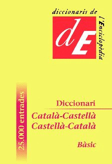 DICCIONARI CATALÀ-CASTELLÀ / CASTELLÀ-CATALÀ, BÀSIC