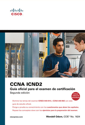 CCNA ICND2. GUIA OFICIAL PARA EL EXAMEN DE CERTIFICACION