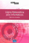 LOGICA MATEMATICA PARA INFOMATICOS. EJERCICIOS RESUELTOS