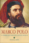 MARCO POLO. EL HOMBRE QUE VIAJO POR EL MUNDO MEDIEVAL