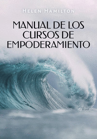 MANUAL DE LOS CURSOS DE EMPODERAMIENTO