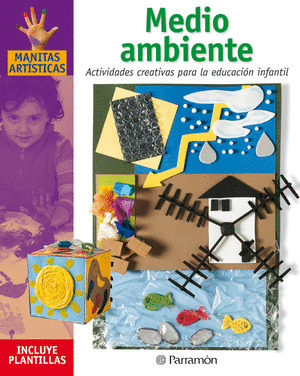 MEDIO AMBIENTE (MANITAS ARTISTICAS)