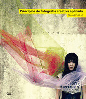 PRINCIPIOS DE FOTOGRAFÍA CREATIVA APLICADA