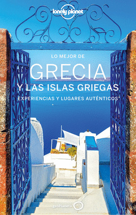 LO MEJOR DE GRECIA Y LAS ISLAS GRIEGAS (4ª EDICIÓN 2020)