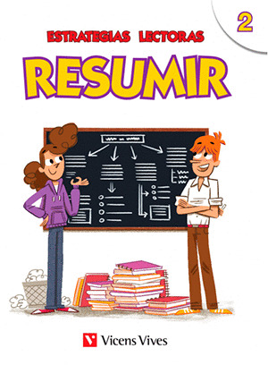 ESTRATEGIAS LECTORAS: RESUMIR 2