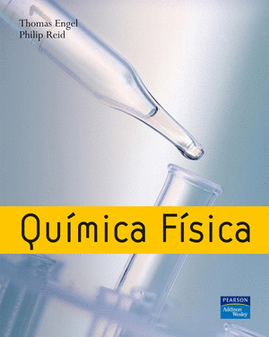 QUÍMICA FÍSICA (E-BOOK), ENGEL, THOMAS, REID, PHILIP, ISBN: 9788483226995