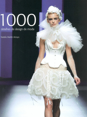 1000 DETALHES DE DESIGN DE MODA