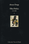 OBRA POETICA (1941-2005), II (ALVAREZ ORTEGA)