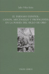 PARNASO ESPAÑOL: CANON, MECENAZGO Y PROPAGANDA EN LA POESIA DEL SIGLO DE ORO