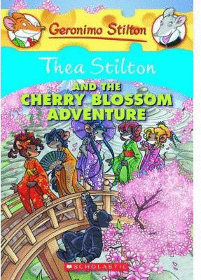 THEA STILTON AND THE CHERRY BLOSSOM ADVENTURE