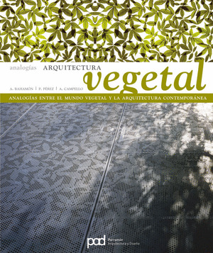 ARQUITECTURA VEGETAL: ANALOGIAS