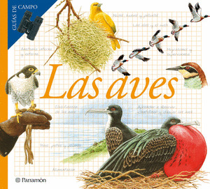 LAS AVES/GUIAS DEL CAMPO