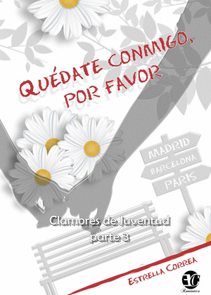 QUÉDATE CONMIGO, POR FAVOR