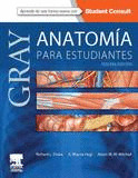 GRAY. ANATOMIA PARA ESTUDIANTES + STUDENTCONSULT  (3ª ED.)