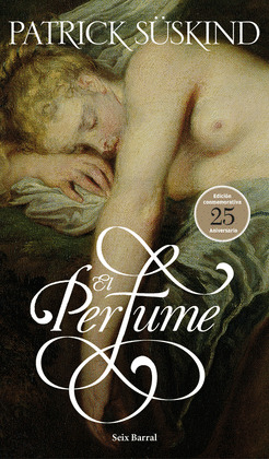 PERFUME, EL (EDICION 25 ANIVERSARIO)