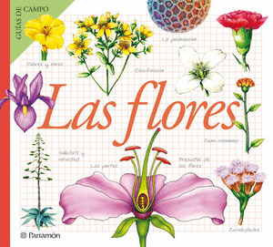 FLORES, LAS (GUIAS DE CAMPO)