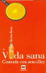 VIDA SANA CONTADA CON SENCILLEZ