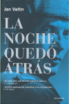 NOCHE QUEDÓ ATRÁS, LA