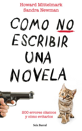 COMO NO ESCRIBIR UNA NOVELA