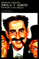 ## HOLA Y ADIOS GROUCHO... ; A7