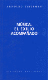 MUSICA. EXILIO ACOMPAÑADO