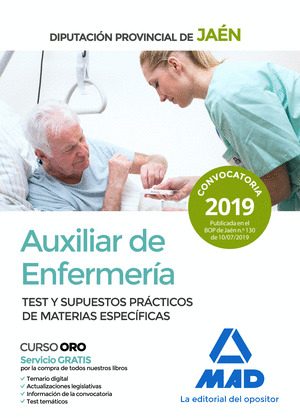 AUXILIAR DE ENFERMERÍA DE LA DIPUTACIÓN PROVINCIAL DE JAÉN. TEST Y SUPUESTOS PRÁ