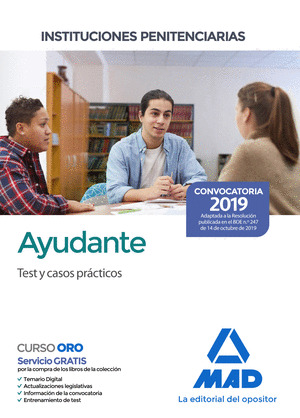 AYUDANTE DE INSTITUCIONES PENITENCIARIAS. TEST Y CASOS PRÁCTICOS