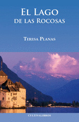 EL LAGO DE LAS ROCOSAS