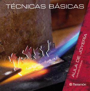 TECNICAS BASICAS (AULA DE JOYERIA)